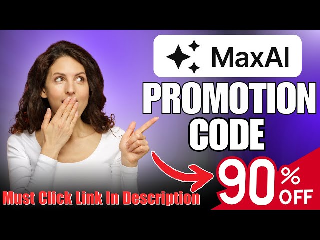 MaxAI Promo Code