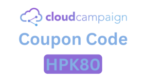 Cloud Campaign Coupon Code “HPK80” – Save 30% Instantly on All Plans